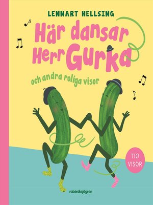 cover image of Här dansar Herr Gurka och andra roliga visor